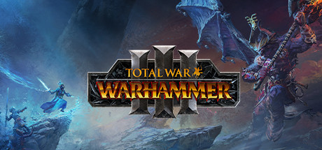[虚拟机版]全面战争：战锤3|Total War Warhammer III|8.0.2|整合全DLC-萌芽游戏