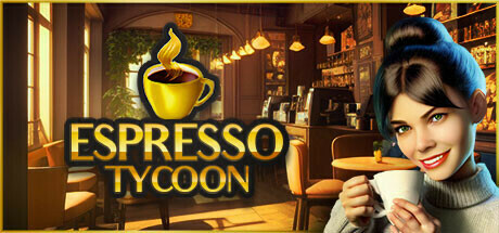 浓咖啡大亨|Espresso Tycoon|2025.7.25.2-萌芽游戏