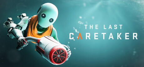 最后一位守护者|The Last Caretaker|0.8.0-萌芽游戏