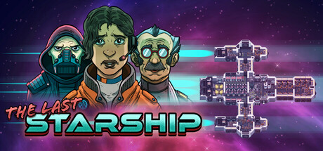 最后的星舰|The Last Starship|Build24469694-萌芽游戏