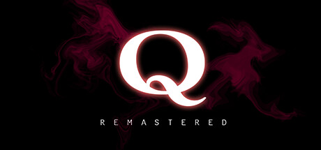Q重制版|Q Remastered|Build16689157-萌芽游戏