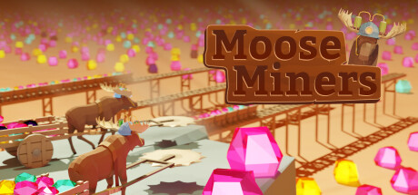 驼鹿矿工|Moose Miners|Build19860713-萌芽游戏