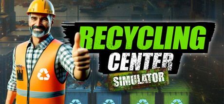 回收中心模拟器|Recycling Center Simulator|1.7.3|整合DLC-萌芽游戏