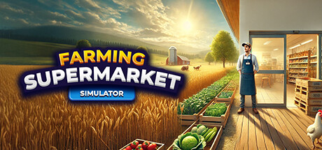 农场与超市模拟器|Farming & Supermarket Simulator|Build19795993-萌芽游戏