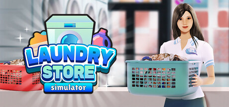洗衣店模拟器|Laundry Store Simulator|7.1.4-萌芽游戏