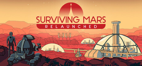 火星求生：重启版|Surviving Mars Relaunched|1.0.7|整合全DLC-萌芽游戏