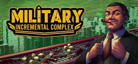 军工放置大亨|Military Incremental Complex|1.2.0-萌芽游戏