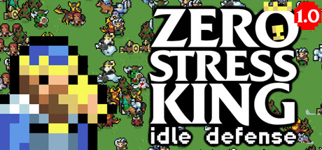 零压力之王：放置防御|Zero Stress King Idle Defense|Build23839206-萌芽游戏